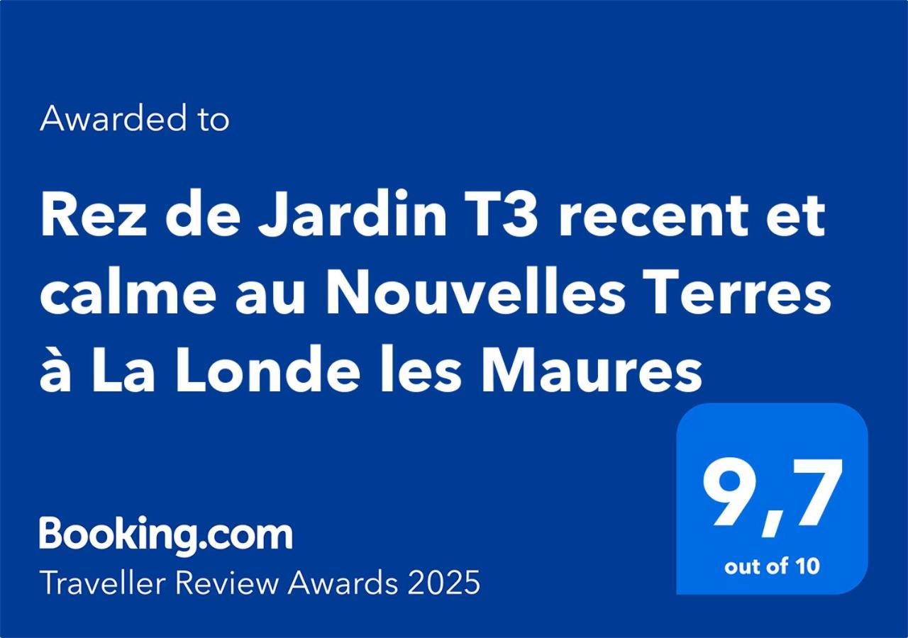 Rez De Jardin T3 Recent Et Calme Au Nouvelles Terres A La Londe Les Maures Daire Dış mekan fotoğraf